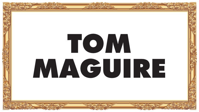 Tom Maguire